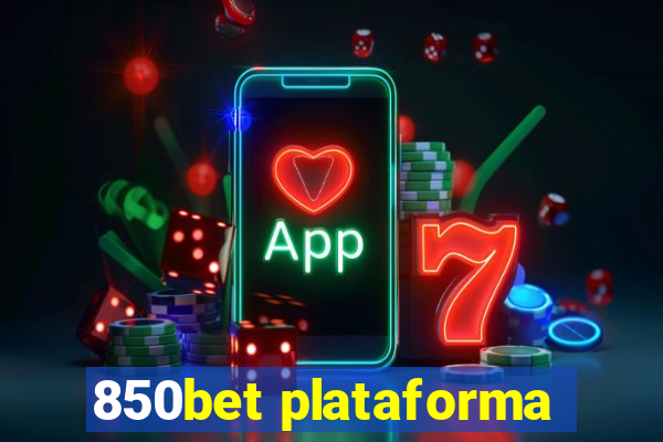 850bet plataforma